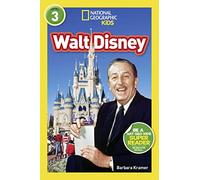 Walt Disney (National Geographic Kids Readers, Level 3) (Readers Bios)