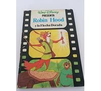 Walt Disney presenta Robin Hood y la flecha dorada