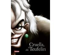 Walt Disney Ser Disney Villains 7: Cruella, die Teufelin: Die Geschi (Tapa dura)