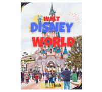 WALT DISNEY WORLD 2026: Your Complete Christmas & Holiday Season Guide