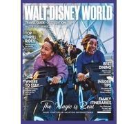 WALT DISNEY WORLD TRAVEL GUIDE 2027 (FULL COLOR): Your Ultimate Guide to Exploring, Experiencing, and Enjoying Every Attraction, Dining Option, & Hidden Treasures at the Most Iconic Theme Park Resort