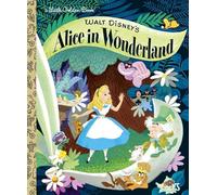 Walt Disney's Alice in Wonderland (Little Golden Books)