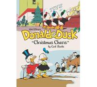 Walt Disney's Donald Duck Christmas Cheers: The Complete Carl Barks Disney Library Vol. 31