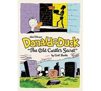 [Walt Disney's Donald Duck: The Old Castle's Secret] (By: Carl Barks) [published: June, 2013]