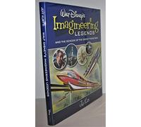 Walt Disney's Legends Of Imagineering: And the Genesis of the Disney Theme Park [Idioma Inglés]