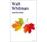 Walt Whitman - Selected Poems (ebook)