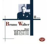 Walter B. / Mozart : Les trois dernières symphonies.