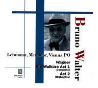 Walter B. / Wagner : La Walkyrie (Actes 1 & 2)