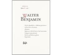 Walter Benjamin O.C Libro Iv/Vol 6. (Obras)