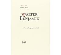Obras: Walter Benjamín. Obra De Los Pasajes. Libro V - Volumen 2: 8