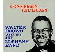 Walter Brown - Confessin' The Blues