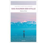 Walter Christian K&a Das Raunen der Stille: Bodensee Krimi (Max M (Tapa blanda)