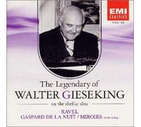 Walter Gieseking - Gaspard de la Nuit & Miroirs [Import]