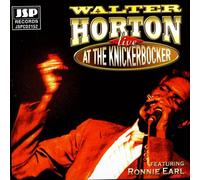 Walter Horton - Live at the Knickerbocker