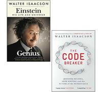 Walter Isaacson 2 Books Collection Set (Einstein His Life and Universe & The Code Breaker)