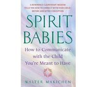 Walter Makichen Spirit Babies (Tapa blanda) (Importación USA)
