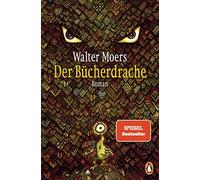 Walter Moers Der Bücherdrache: Roman - mit Illustrationen des Auto (Tapa blanda)