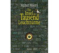 Walter Moers Die Insel der Tausend Leuchttürme: Roman (Tapa dura)