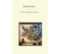 Walter Pater (Classic Books)