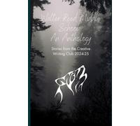 Walter Reed Middle School: An Anthology: Stories from the Creative Writing Club 2024-25
