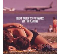 Robert Walter's 20th Congress - Get Thy Bearings [Vinilo]