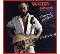 Walter Rossi - Diamonds for the Kid