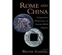Walter Scheidel Rome and China (Tapa blanda) Oxford Studies in Early Empires