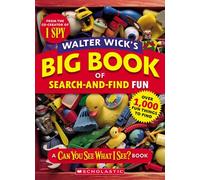 Walter Wick's Big Book of Search-and-Find Fun (Can You See What I See?)