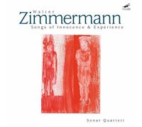 Walter Zimmermann: Songs of Innocence & Experience