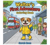 Walter's First Adventure: Coloring Book (The Adventures of Walter)
