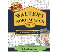 Walters Word Search Series: #4 Endangered Species | Word Search Puzzles for All Ages | Challenging and Educational | 200 pages, 3000+ words | Gift for Puzzle Lover