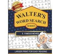 Walters Word Search Series: #8 Famous Movies | Word Search Puzzles for Adults and Seniors | Large 7.25in x 9.25in Print Size | Easy and Fun Gift for Puzzle Lovers, Grandparents.