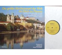Walther R. Schuster - Die Größte Kirchenorgel Der Welt Im Dom Zu Passau - Symicon - B-2770