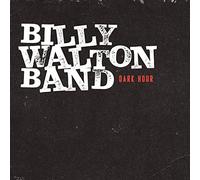 Walton, Billy -Band- - Dark Hour