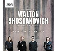 Walton - Chostakovitch : Quatuors à cordes / Albion Quartet