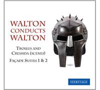 Walton dirige Walton : Troilus and Cressida - Suites Façade
