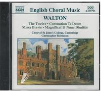 Robinson - Walton - Coronation Te Deum / Missa Brevis / The Twelve