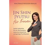 Waltraud Riegge Jin Shin Jyutsu für Frauen: Sanfte Selbsthilfe für d (Tapa dura)