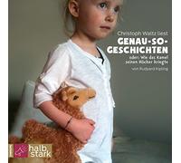 Waltz,Christoph - Genau-So-Geschichten:Wie das Kamel Seinen Hcker..