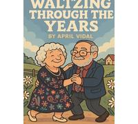 Waltzing Through the Years