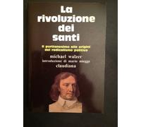 Walzer Michael - Rivoluzione Dei Santi. Il Puritanes (Studi storici)