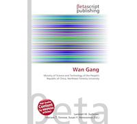 Wan Gang: Ministry of Science and Technology of the People's Republic of China, Northeast Forestry University