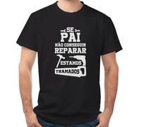 Wanapix | Camiseta para o PAI | Presente do Dia Dos Pais | 100% Algodão | Presente Especial | Tamanho XL | Se o PAI não Conseguir Reparar, Estamos tramados
