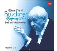 WAND & BERLIN PHILHARMONIKER - Bruckner: Symphony No. 4 'Romantic'