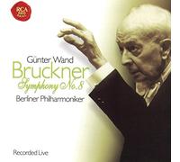 Wand, Günter - Anton Bruckner: Symphonie No. 8