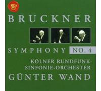 Wand, Günter - Bruckner - Symphonie n° 4 ( enr. 1976 )