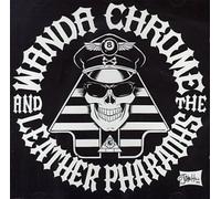 Wanda Chrome & the Leathe - Eleven The Hard Way. [Import]