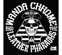Wanda Chrome & the Leather Pharaohs - Eleven the Hard Way [Vinilo]