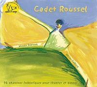 Wanda Sobczak - Cadet Roussel : 16 Chansons Folkloriques Pour Chanter Et Danser
