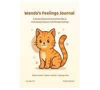 Wanda's Feelings Journal: Emotional Journal for Kids